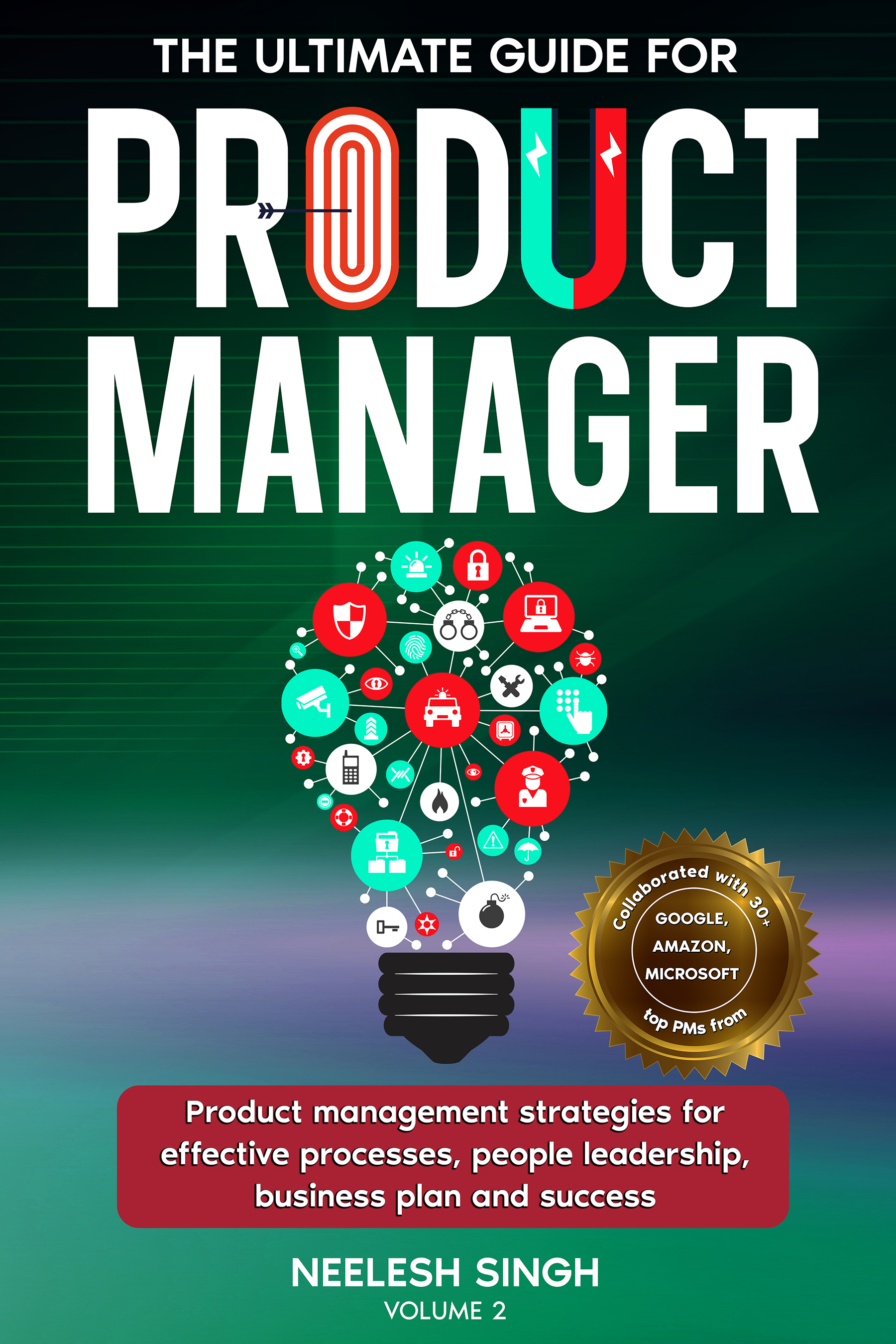 The Ultimate Guide for Product Managers
